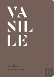 La Vanille En Parfumerie