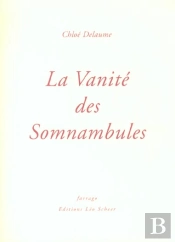 La Vanite Des Somnambules