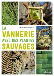 La Vannerie Avec Des Plantes Sauvages
