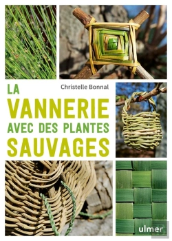 Bertrand.pt - La Vannerie Avec Des Plantes Sauvages