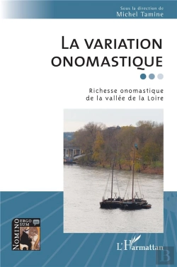 Bertrand.pt - La Variation Onomastique - Richesse Onomastique De La Vallee De La Loire
