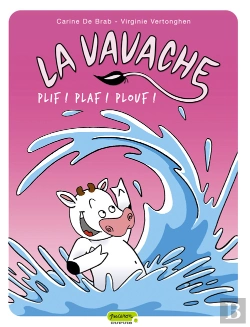 Bertrand.pt - La Vavache T.1 ; Plif ! Plaf ! Plouf !