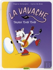 La Vavache T.2 ; Tagada Tsoin Tsoin