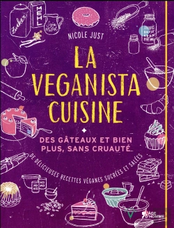 Bertrand.pt - La Veganista Cuisine ; Des Gâteaux Et Bien Plus, Sans Cruauté...