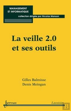 Bertrand.pt - La Veille 2 0 Et Ses Outils Collection Management Et Informatique