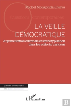 Bertrand.pt - La Veille Democratique - Argumentation Editoriale Et Stereotypisation Dans Les Editorial Cartoons