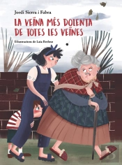 La Veïna Més Dolenta De Totes Les Veïnes