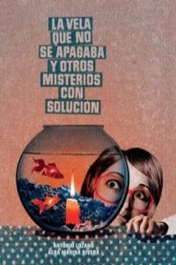 Bertrand.pt - La Vela Que No Se Apagaba Y Otros Misterios Con Solución