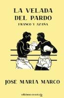 La Velada Del Pardo