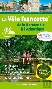 La Vélo Francette : De La Normandie À L'Atlantique