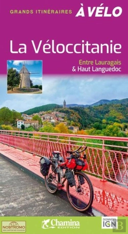 Bertrand.pt - La Véloccitanie : Entre Lauragais Et Haut Languedoc