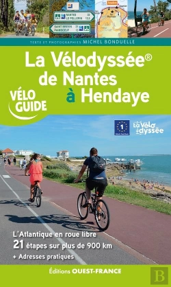 Bertrand.pt - La Vélodyssée : De Nantes À Hendaye