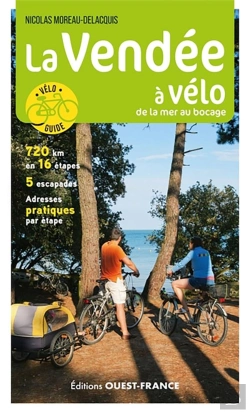 Bertrand.pt - La Vendée À Vélo : De La Mer Au Bocage