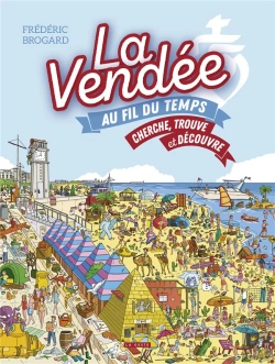 Bertrand.pt - La Vendee Au Fil Du Temps - Cherche, Trouve Et Decouvre