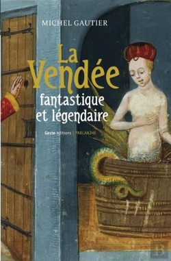Bertrand.pt - La Vendee Fantastique Et Legendaire