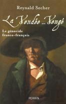 La Vendée-Vengé Le Génocide Franco-Français