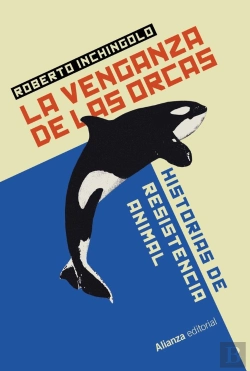 Bertrand.pt - La Venganza De Las Orcas