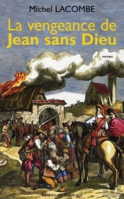 La Vengeance De Jean Sans Dieu