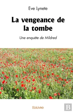 Bertrand.pt - La Vengeance De La Tombe : Une Enquête De Mildred