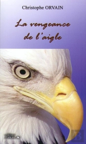 La Vengeance De L'Aigle