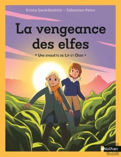 Bertrand.pt - La Vengeance Des Elfes : Une Enquête De Lif Et Oddi