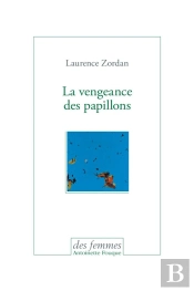 La Vengeance Des Papillons