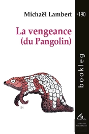 La Vengeance (Du Pangolin)