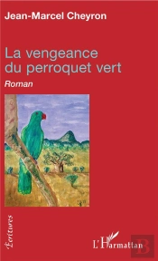 La Vengeance Du Perroquet Vert