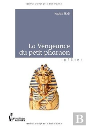 La Vengeance Du Petit Pharaon