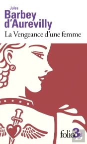 La Vengeance D'Une Femme/Dessous De Cartes D'Une Partie De Whist
