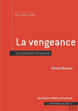 Bertrand.pt - La Vengeance : L'Inconscient À L'Oeuvre (2e Édition)