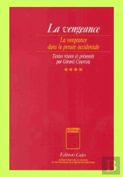 La Vengeance T.4 ; La Vengeance Dans La Pensée Occidentale