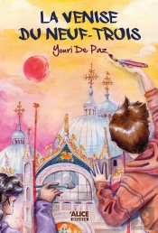 La Venise Du Neuf-Trois