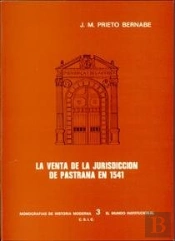 La Venta De La Jurisdicción De Pastrana En 1541