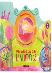 La Ventafocs. Vet Aquí Un Gat