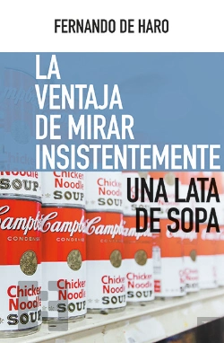 Bertrand.pt - La Ventaja De Mirar Insistentemente Una Lata De Sopa