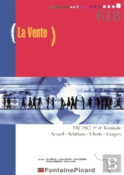 La Vente ; 1re, Terminale Bac Pro Arcu ; Livre De L'Élève