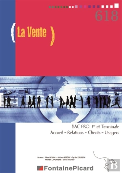 Bertrand.pt - La Vente ; 1re, Terminale Bac Pro Arcu ; Livre De L'Élève