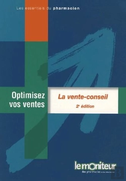 Bertrand.pt - La Vente Conseil ; Optimisez Vos Ventes (2e Édition)