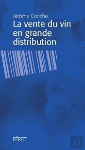 La Vente De Vin En Grande Distribution