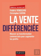 La Vente Différenciée ; Renforcer La Relation Client Grâce Aux Soft Skills