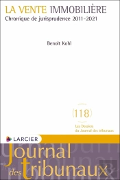 La Vente Immobilière : Chronique De Jurisprudence 2010-2020