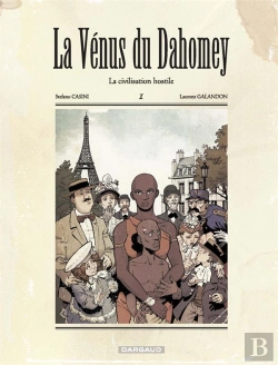 Bertrand.pt - La Venus Du Dahomey T.1 La Venus Du Dahomey T1 : La Civilisation Hostile
