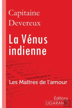 Bertrand.pt - La Vénus Indienne ; Les Maîtres De L'Amour