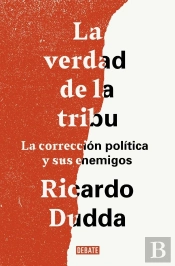 La Verdad De La Tribu