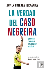 La Verdad Del Caso Negreira