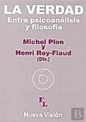La Verdad Entre Psicoanalisis Y Filosofia