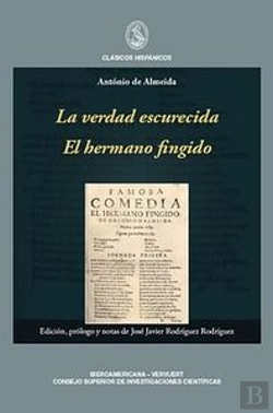 Bertrand.pt - La Verdad Escurecida. El Hermano Fingido.