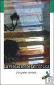 La Verdad Sobre Chindo Luz