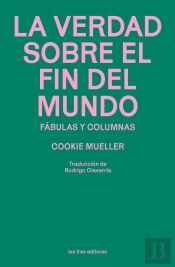 La Verdad Sobre El Fin Del Mundo